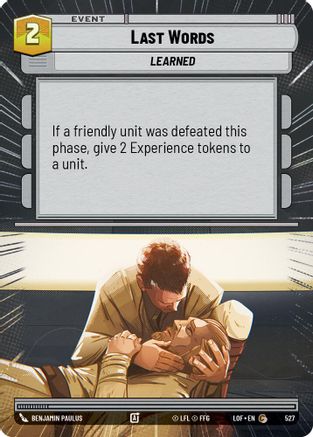 Last Words (Hyperspace) (527) [Legends of the Force] Star Wars: Unlimited Single Disney