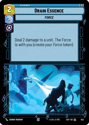 Drain Essence (Foil) (543) [Legends of the Force] Foil Star Wars: Unlimited Single Disney