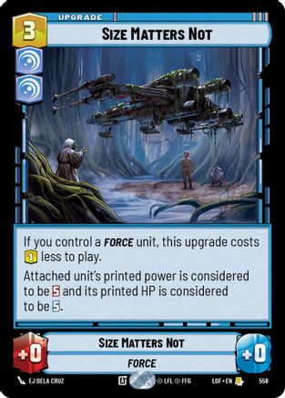 Size Matters Not (Foil) (558) [Legends of the Force] Foil Star Wars: Unlimited Single Disney