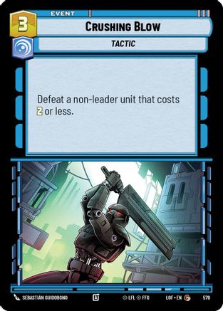 Crushing Blow (Foil) (579) [Legends of the Force] Foil Star Wars: Unlimited Single Disney