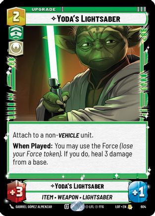 Yoda's Lightsaber (Foil) (604) [Legends of the Force] Foil Star Wars: Unlimited Single Disney