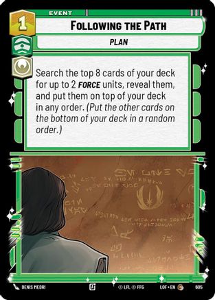Following the Path (Foil) (605) [Legends of the Force] Foil Star Wars: Unlimited Single Disney