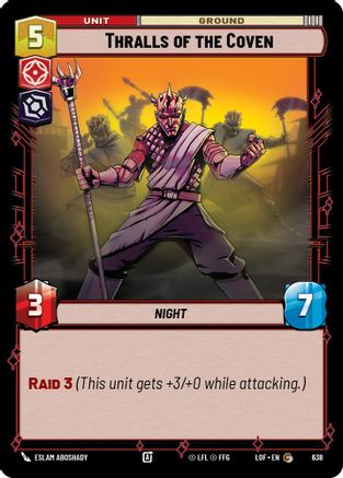 Thralls of the Coven (Foil) (638) [Legends of the Force] Foil Star Wars: Unlimited Single Disney