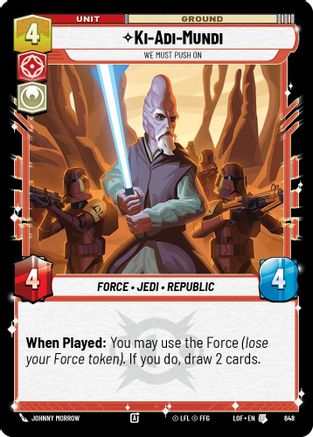 Ki-Adi-Mundi - We Must Push On (Foil) (648) [Legends of the Force] Foil Star Wars: Unlimited Single Disney