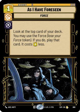 As I Have Foreseen (Foil) (690) [Legends of the Force] Foil Star Wars: Unlimited Single Disney