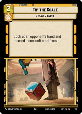 Tip the Scale (Foil) (728) [Legends of the Force] Foil Star Wars: Unlimited Single Disney