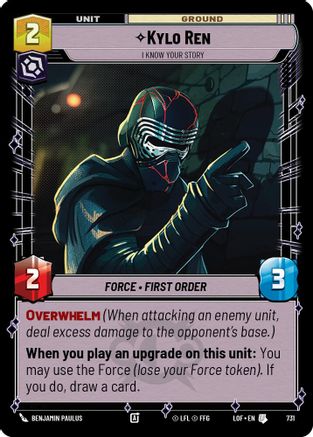 Kylo Ren - I Know Your Story (Foil) (731) [Legends of the Force] Foil Star Wars: Unlimited Single Disney