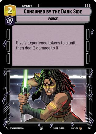 Consumed by the Dark Side (Foil) (741) [Legends of the Force] Foil Star Wars: Unlimited Single Disney