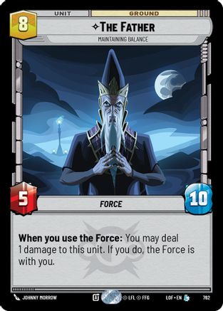The Father - Maintaining Balance (Foil) (762) [Legends of the Force] Foil Star Wars: Unlimited Single Disney