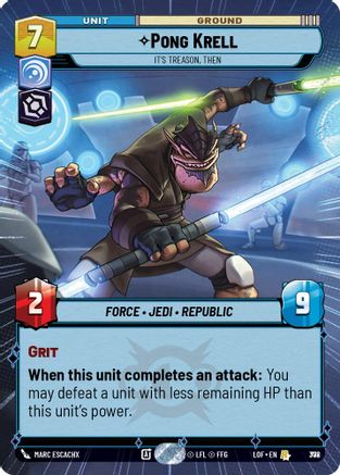 Pong Krell - It's Treason, Then (Hyperspace Foil) (778) [Legends of the Force] Foil Star Wars: Unlimited Single Disney
