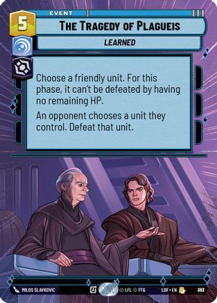 The Tragedy of Plagueis (Hyperspace Foil) (783) [Legends of the Force] Foil Star Wars: Unlimited Single Disney