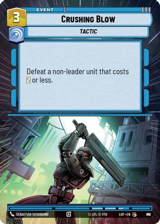 Crushing Blow (Hyperspace Foil) (817) [Legends of the Force] Foil Star Wars: Unlimited Single Disney