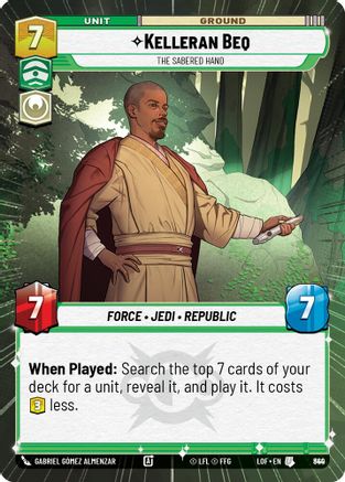 Kelleran Beq - The Sabered Hand (Hyperspace Foil) (840) [Legends of the Force] Foil Star Wars: Unlimited Single Disney