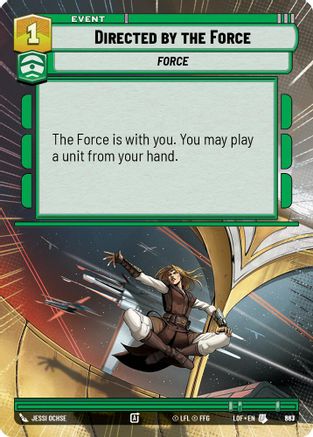 Directed by the Force (Hyperspace Foil) (863) [Legends of the Force] Foil Star Wars: Unlimited Single Disney