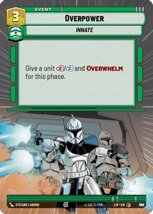 Overpower (Hyperspace Foil) (866) [Legends of the Force] Foil Star Wars: Unlimited Single Disney