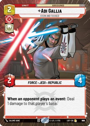 Adi Gallia - Stern and Focused (Hyperspace Foil) (882) [Legends of the Force] Foil Star Wars: Unlimited Single Disney