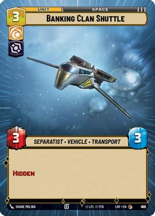 Banking Clan Shuttle (Hyperspace Foil) (921) [Legends of the Force] Foil Star Wars: Unlimited Single Disney