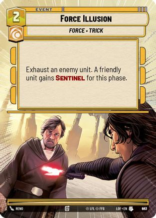 Force Illusion (Hyperspace Foil) (963) [Legends of the Force] Foil Star Wars: Unlimited Single Disney