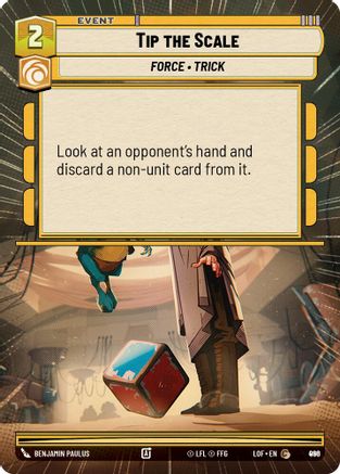 Tip the Scale (Hyperspace Foil) (966) [Legends of the Force] Foil Star Wars: Unlimited Single Disney