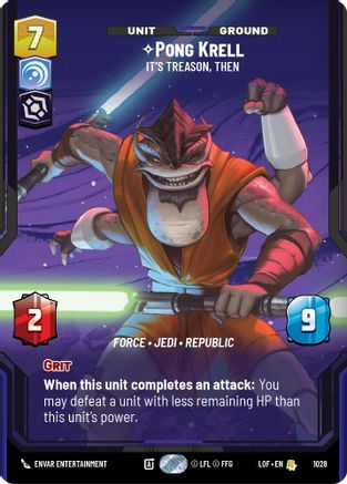 Pong Krell - It's Treason, Then (Prestige) (1028) [Legends of the Force] Star Wars: Unlimited Single Disney