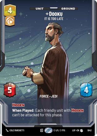 Dooku - It Is Too Late (Prestige) (1043) [Legends of the Force] Star Wars: Unlimited Single Disney