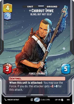 Chirrut Imwe - Blind, but not Deaf (Prestige Foil) (1092) [Legends of the Force] Foil Star Wars: Unlimited Single Disney