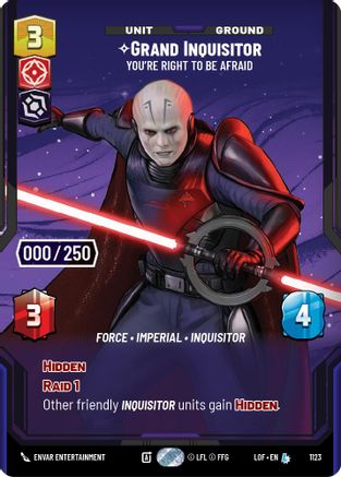 Grand Inquisitor - You're Right to Be Afraid (Serialized) (1123) [Legends of the Force] Foil Star Wars: Unlimited Single Disney
