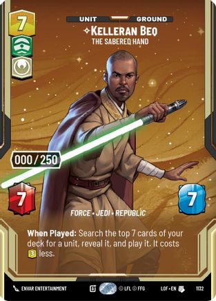 Kelleran Beq - The Sabered Hand (Serialized) (1132) [Legends of the Force] Foil Star Wars: Unlimited Single Disney