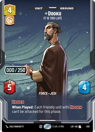 Dooku - It Is Too Late (Serialized) (1135) [Legends of the Force] Foil Star Wars: Unlimited Single Disney
