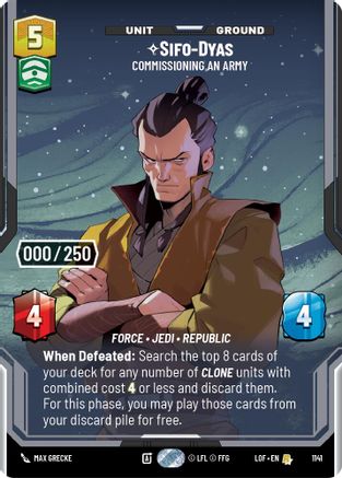 Sifo-Dyas - Commissioning An Army (Serialized) (1141) [Legends of the Force] Foil Star Wars: Unlimited Single Disney