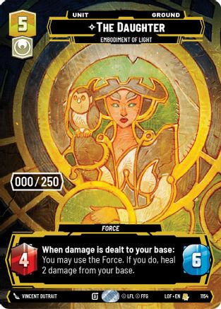 The Daughter - Embodiment of Light (Serialized) (1154) [Legends of the Force] Foil Star Wars: Unlimited Single Disney