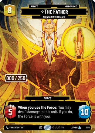 The Father - Maintaining Balance (Serialized) (1155) [Legends of the Force] Foil Star Wars: Unlimited Single Disney