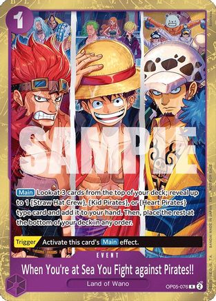 When You're at Sea You Fight against Pirates!! (2025 Pirates League Store Qualifier Winner) (OP05-076) [One Piece Promotion Cards] Foil One Piece Single Bandai
