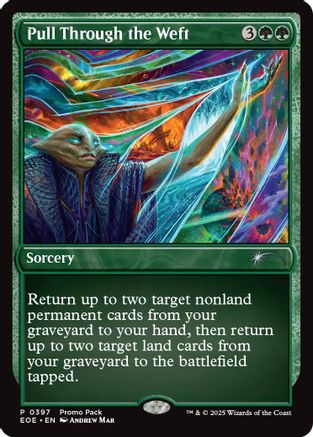 Pull Through the Weft (PPEOE-397) [Promo Pack: Edge of Eternities] Foil MTG Single Wizards of the Coast
