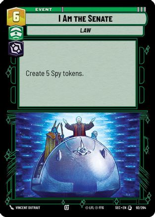 I Am the Senate (92/264) [Secrets of Power] Star Wars: Unlimited Single Disney