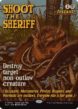 Shoot the Sheriff (SLP-043) [Secret Lair] Showdown Foil MTG Single Wizards of the Coast