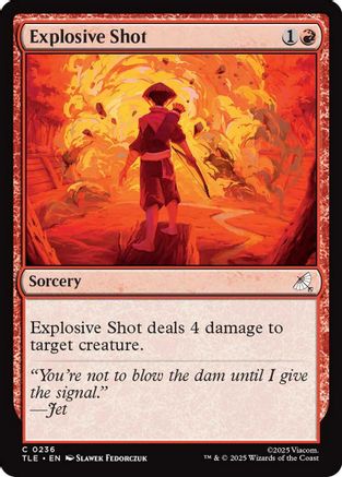 Explosive Shot (0236) (TLE-236) [Avatar: The Last Airbender: Eternal-Legal] Foil MTG Single Wizards of the Coast