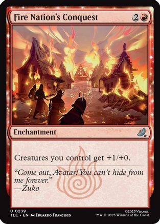 Fire Nation's Conquest (0239) (TLE-239) [Avatar: The Last Airbender: Eternal-Legal] MTG Single Wizards of the Coast