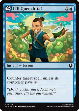 It'll Quench Ya! (TLA-058) [Avatar: The Last Airbender] Foil MTG Single Wizards of the Coast