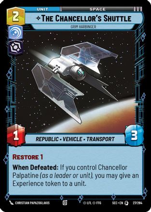 The Chancellor's Shuttle - Grim Harbinger (27/264) [Secrets of Power] Star Wars: Unlimited Single Disney