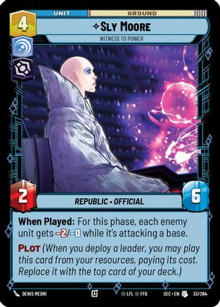 Sly Moore - Witness to Power (33/264) [Secrets of Power] Star Wars: Unlimited Single Disney