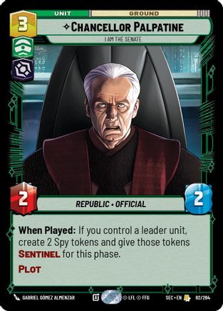Chancellor Palpatine - I Am the Senate (82/264) [Secrets of Power] Star Wars: Unlimited Single Disney