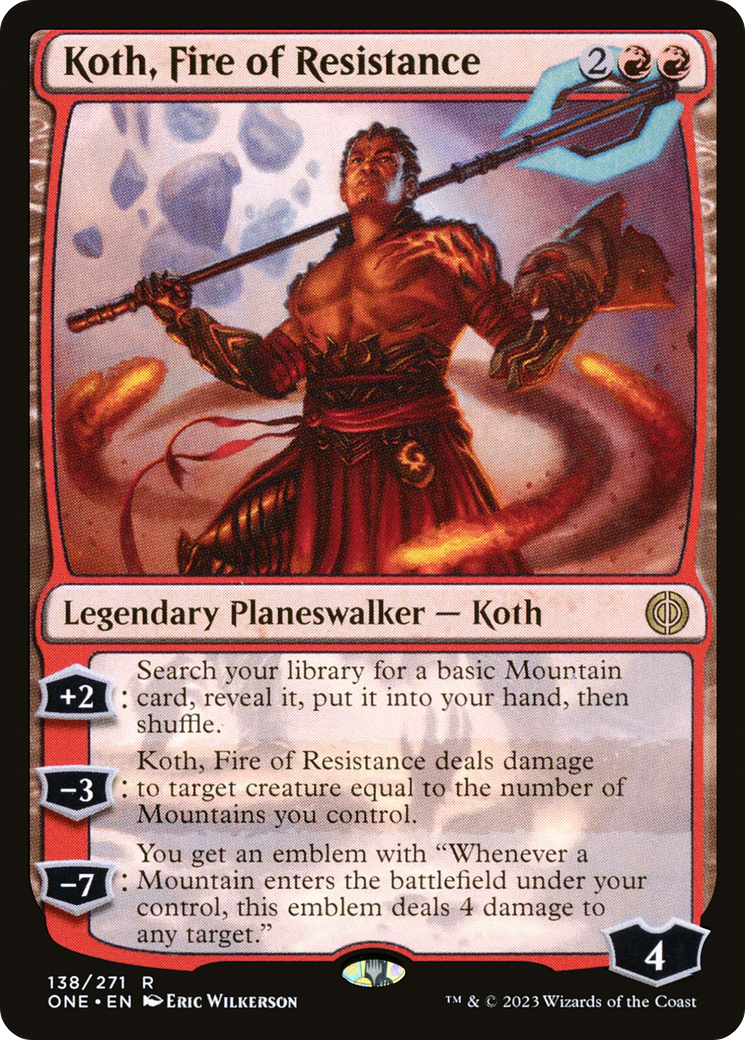 Koth, Fire of Resistance (ONE-138) [Phyrexia: All Will Be One] MTG Single Wizards of the Coast