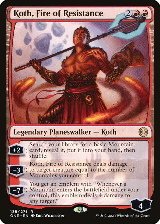 Koth, Fire of Resistance (ONE-138) [Phyrexia: All Will Be One] MTG Single Wizards of the Coast