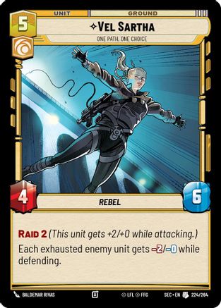 Vel Sartha - One Path, One Choice (224/264) [Secrets of Power] Star Wars: Unlimited Single Disney