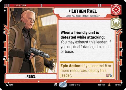 Luthen Rael - Don't You Want To Fight For Real? (13/264) [Secrets of Power] Star Wars: Unlimited Single Disney
