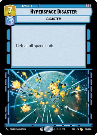 Hyperspace Disaster (78/264) [Secrets of Power] Star Wars: Unlimited Single Disney