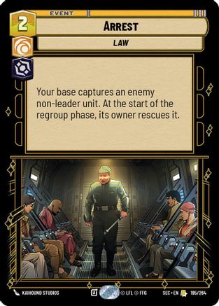 Arrest (195/264) [Secrets of Power] Star Wars: Unlimited Single Disney