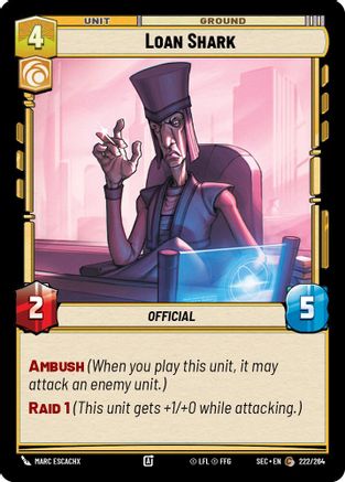 Loan Shark (222/264) [Secrets of Power] Star Wars: Unlimited Single Disney