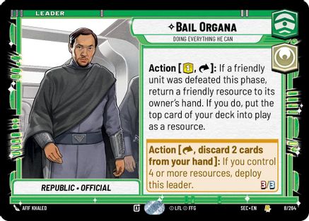Bail Organa - Doing Everything He Can (8/264) [Secrets of Power] Star Wars: Unlimited Single Disney